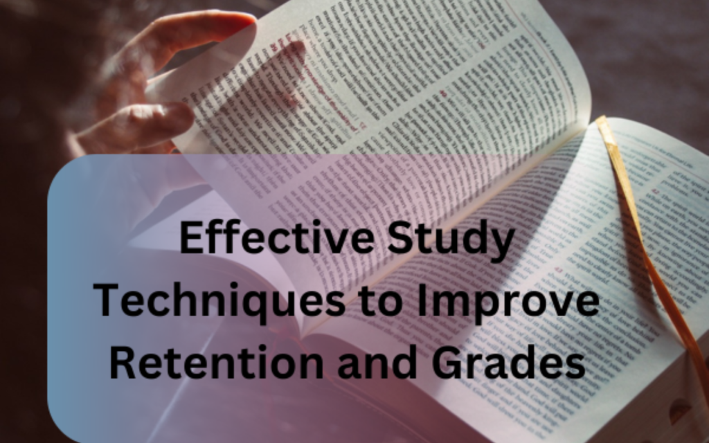 Effective Study Techniques