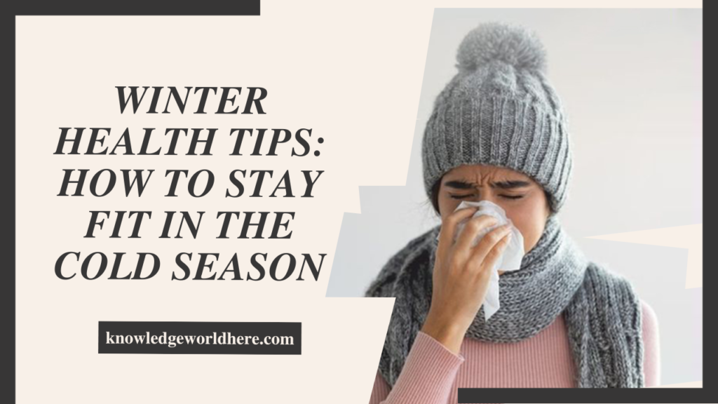 Winter Health Tips