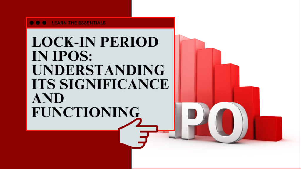 Lock In Period in IPOs