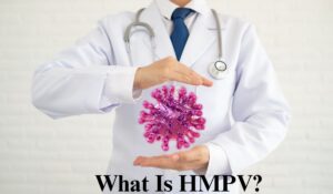 What Is HMPV