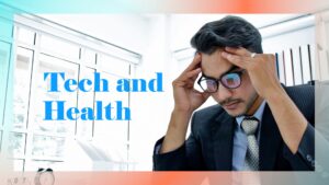 Tech and Health