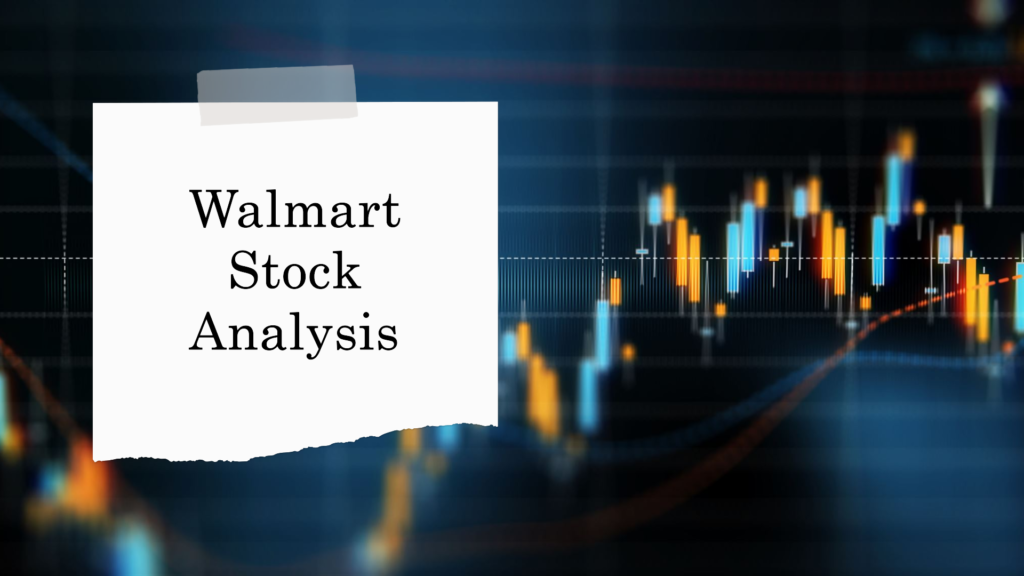 Walmart Stock Analysis