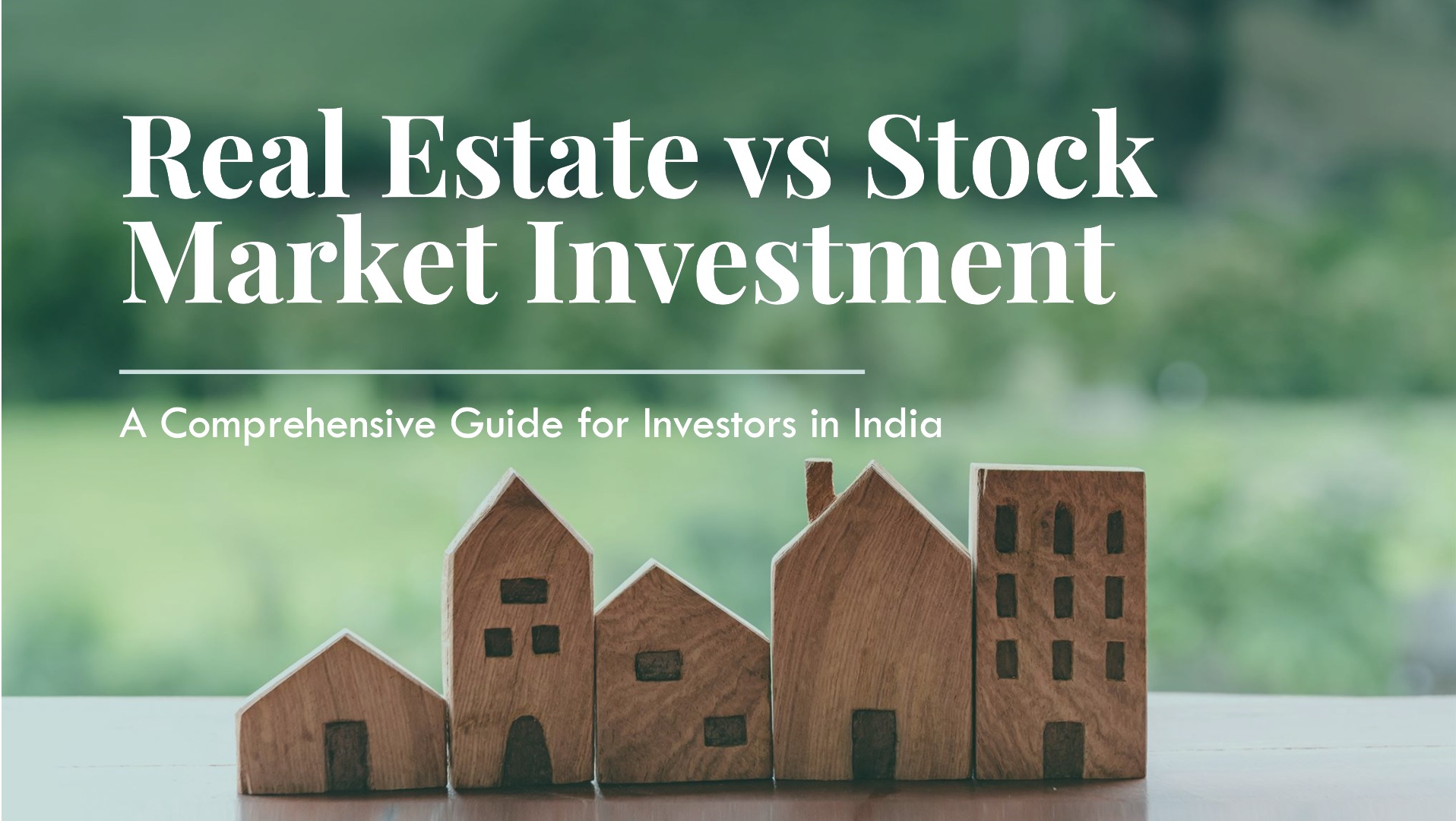 Real Estate vs Stock Market Investment